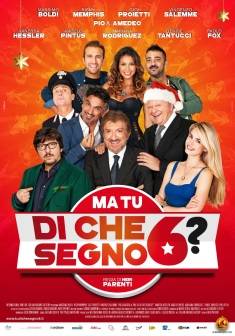 Ma Tu Di Che Segno 6? - Trama e Trailer